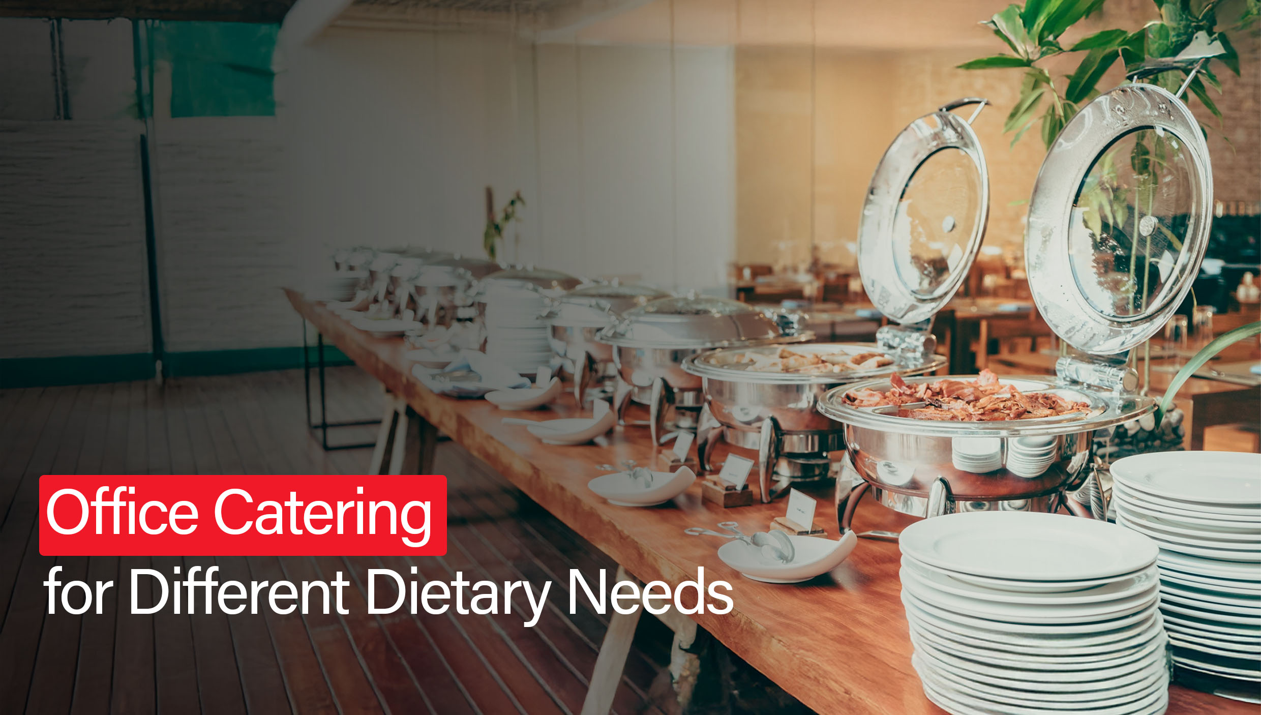 Planning Office Catering for Different Dietary Needs: A Checklist