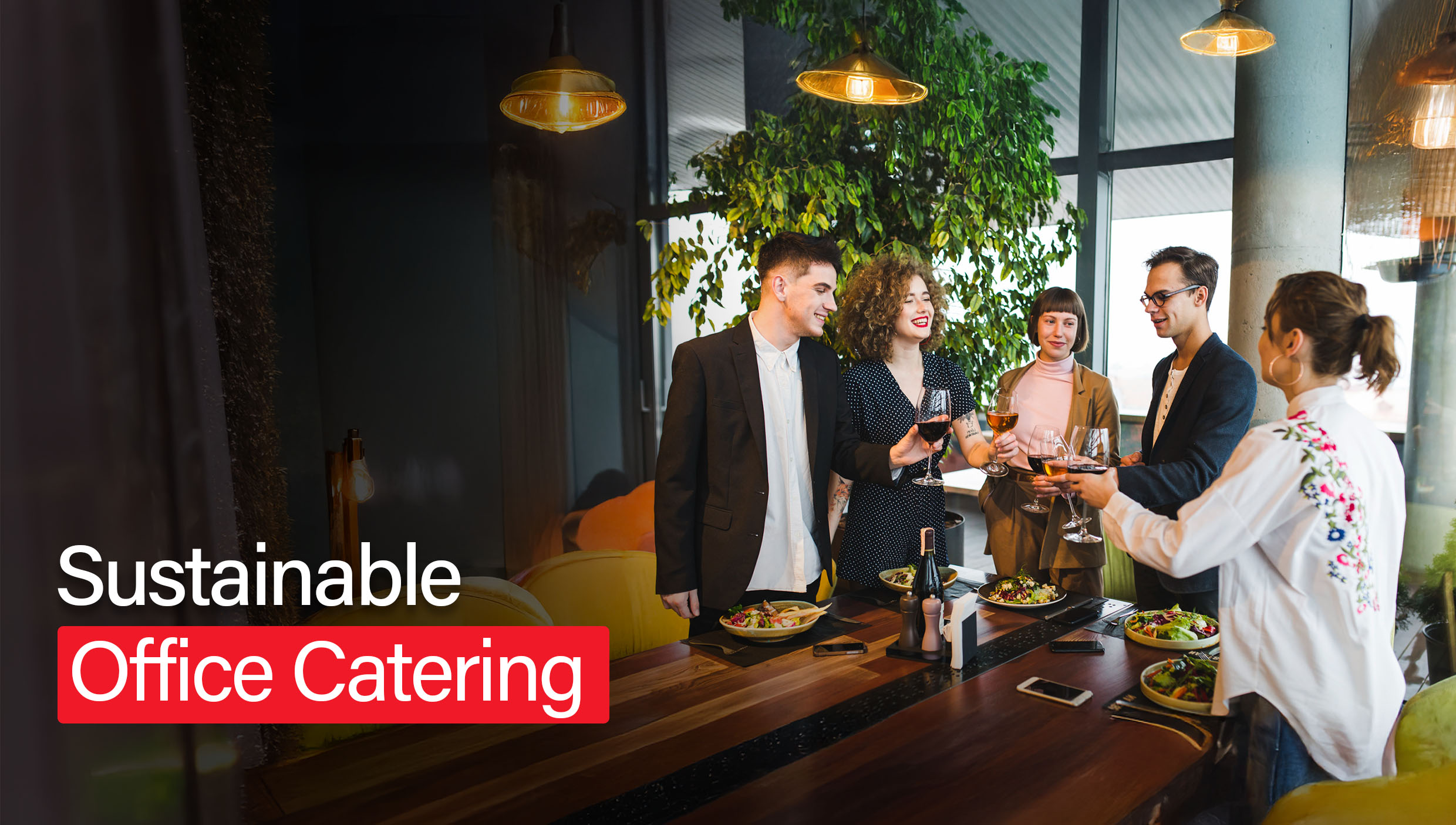 Sustainable Office Catering: Ways to Cut Down Waste & Help Local Businesses