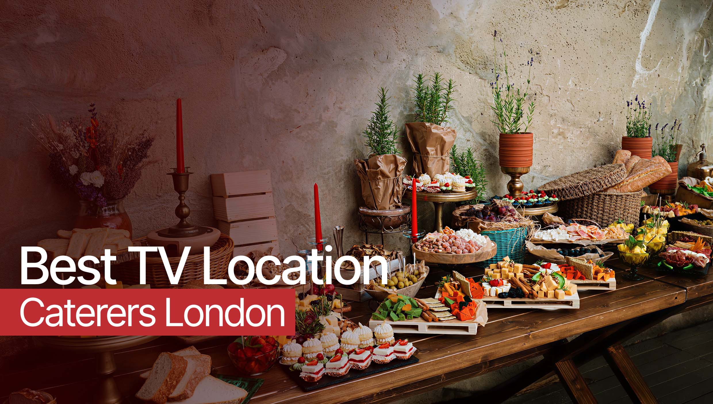 Best TV Location Caterers London: Top Choices for Film & TV Productions